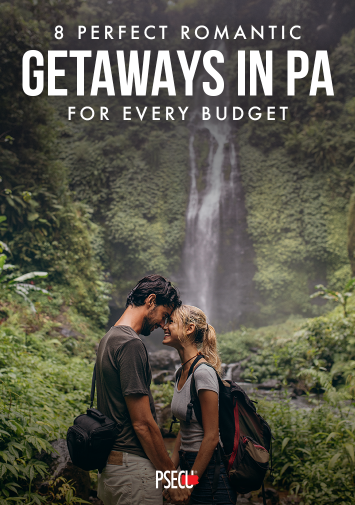 perfect-romantic-getaways-in-pa-for-every-budget
