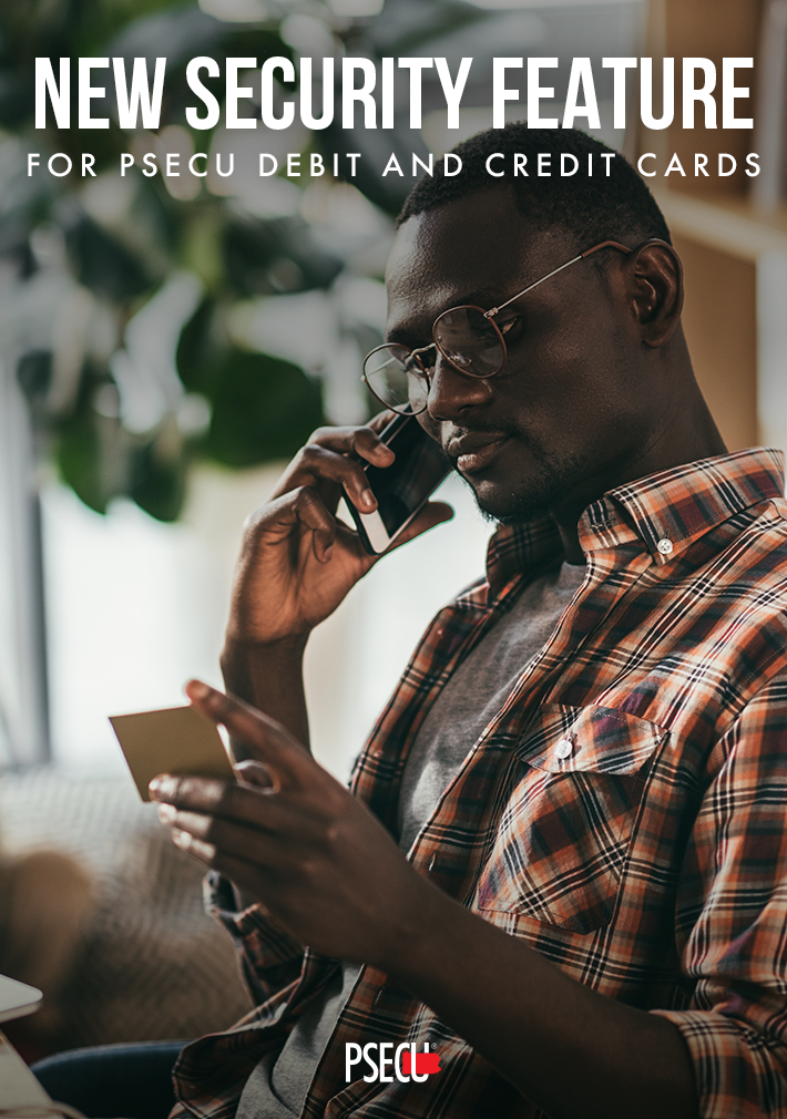 security feature for PSECU debit and credit cards