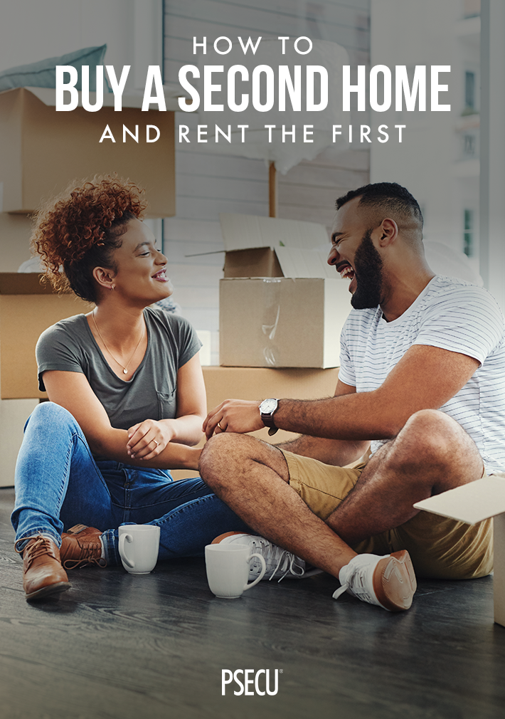 I want to buy a second home and rent the first 2025